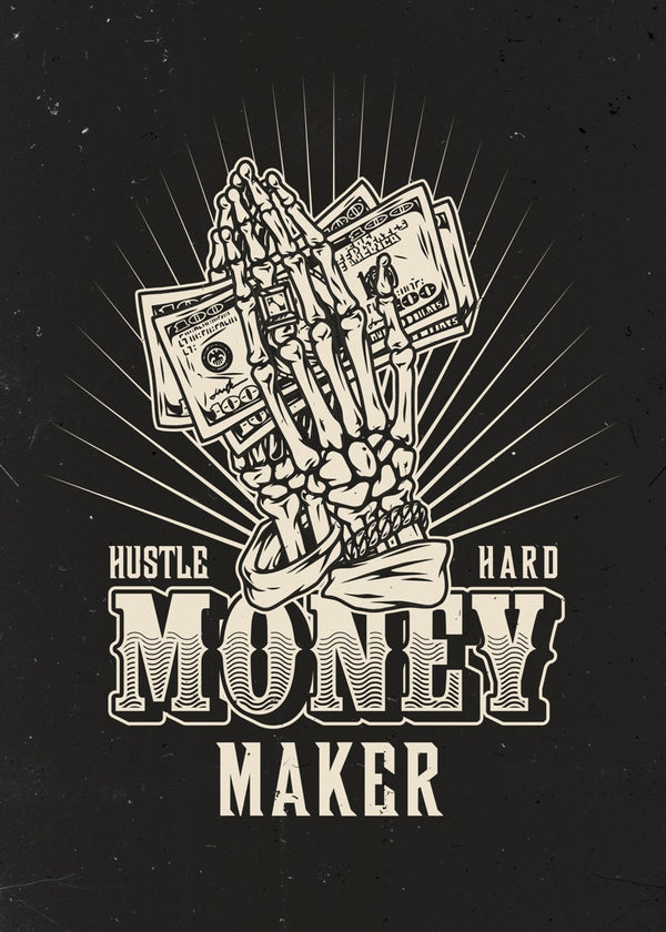 Hustle Hard Money Maker