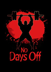 No Days Off Quote