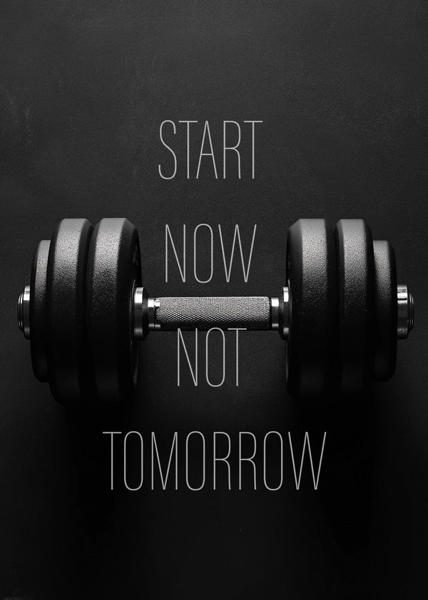 Start Now Not Tomorrow Quote