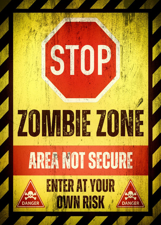 Zombie Zone Warning Sign