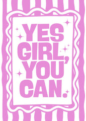 Yes Girl You Can
