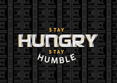 Stay Hungry, Stay Humble
