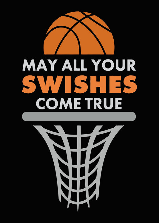 May All Your Swishes Come True