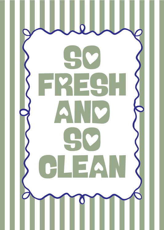 So Fresh And So Clean