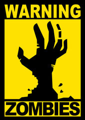 Warning: Zombies Hand Art