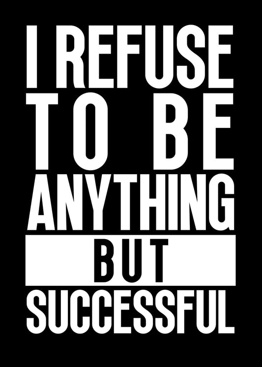 i refuse to be anything