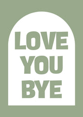 Love You Bye