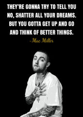 Mac Miller Quote