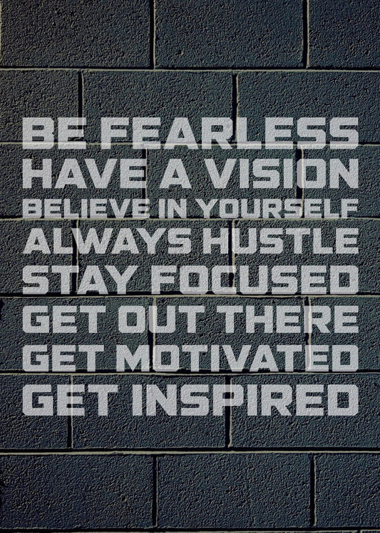 Be Fearless