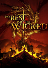 No rest for the Wicked 