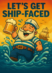 Let’s Get Ship Faced