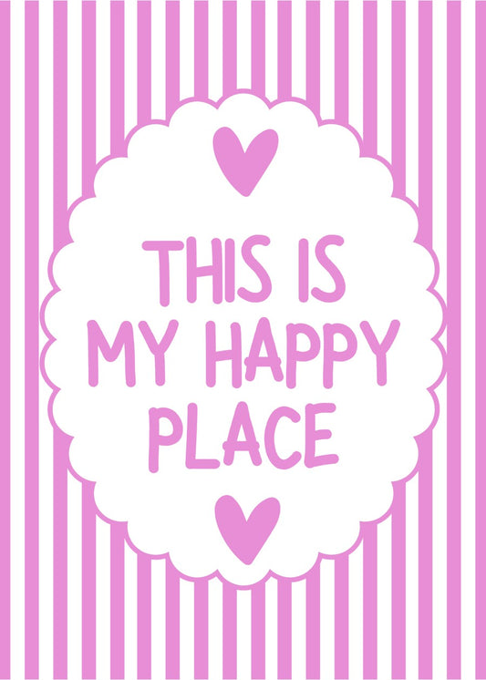 This Is My Happy Place